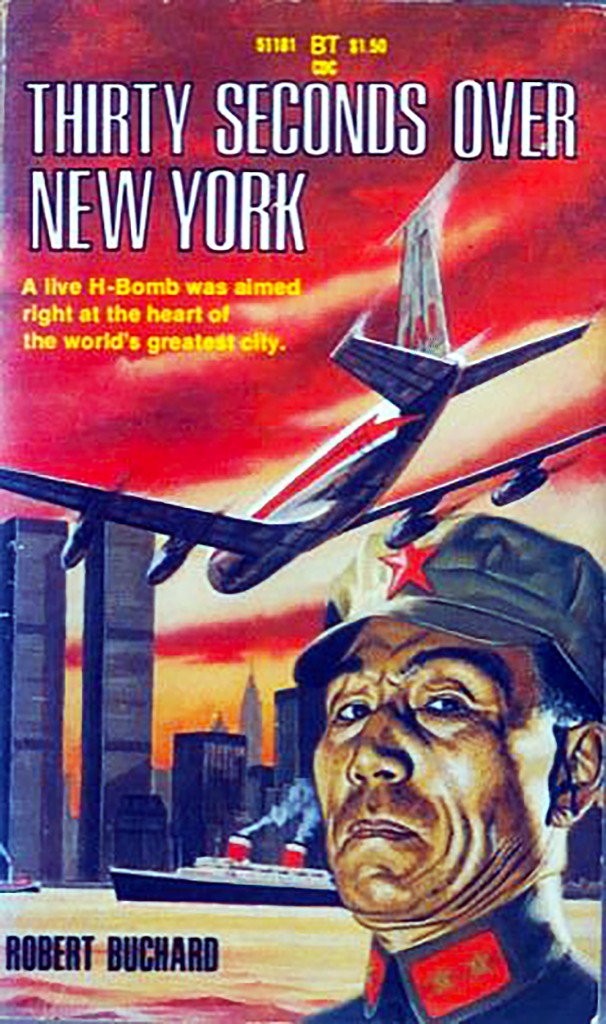 Paperback cover of Thirty Seconds Over New York by Robert Buchard, showing a bomber over the New York skyline with the Twin Towers